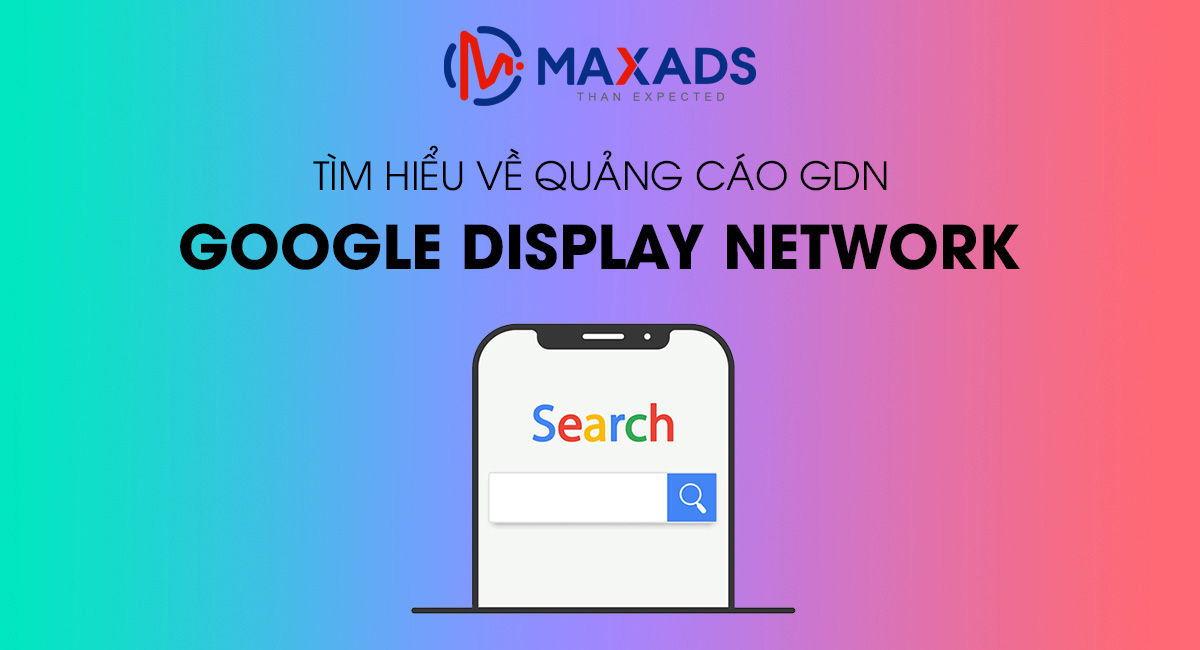 Quảng cáo GDN - Google Display Network